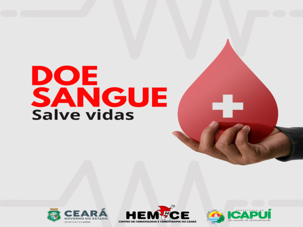 Doação de Sangue: Hemoce atende em Icapuí na próxima quinta-feira (02)