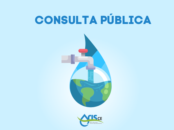 Agência Reguladora de Saneamento Aris/Ce torna público revisão da tarifa de água (SAAE) para Consulta Pública