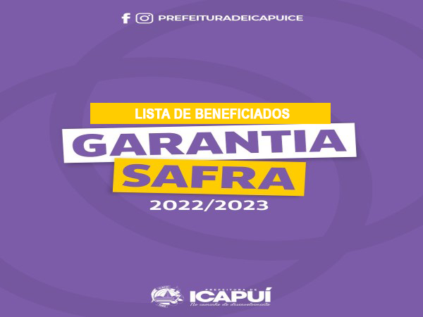 Garantia Safra 2022/2023: 157 agricultores são beneficiados em Icapuí - confira a lista